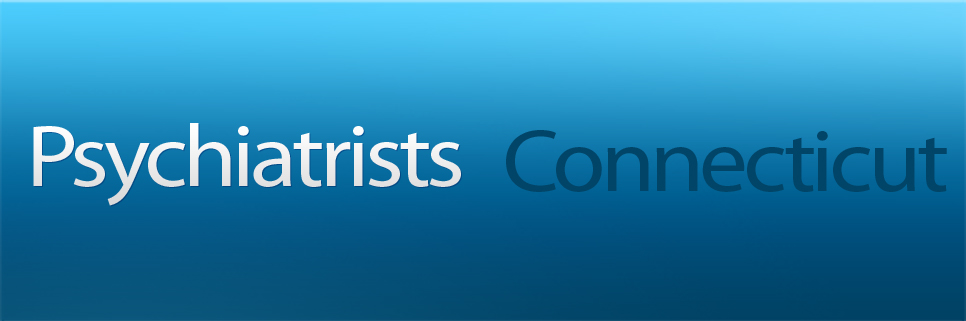 Psychiatrist Connecticut