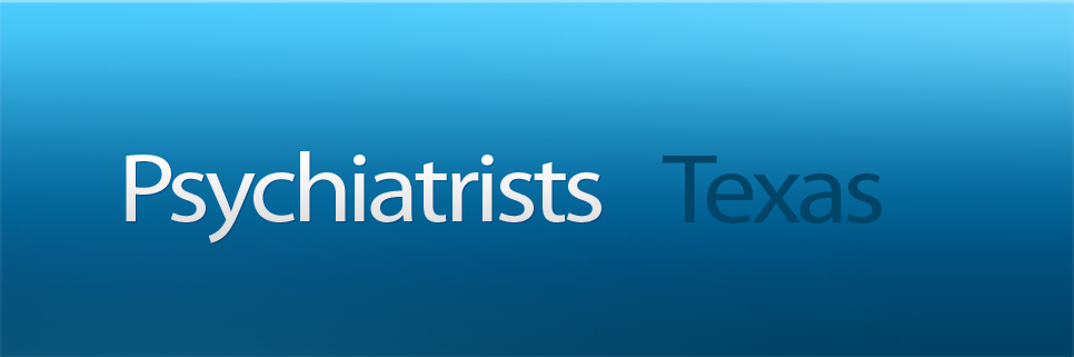 Psychiatrist Texas